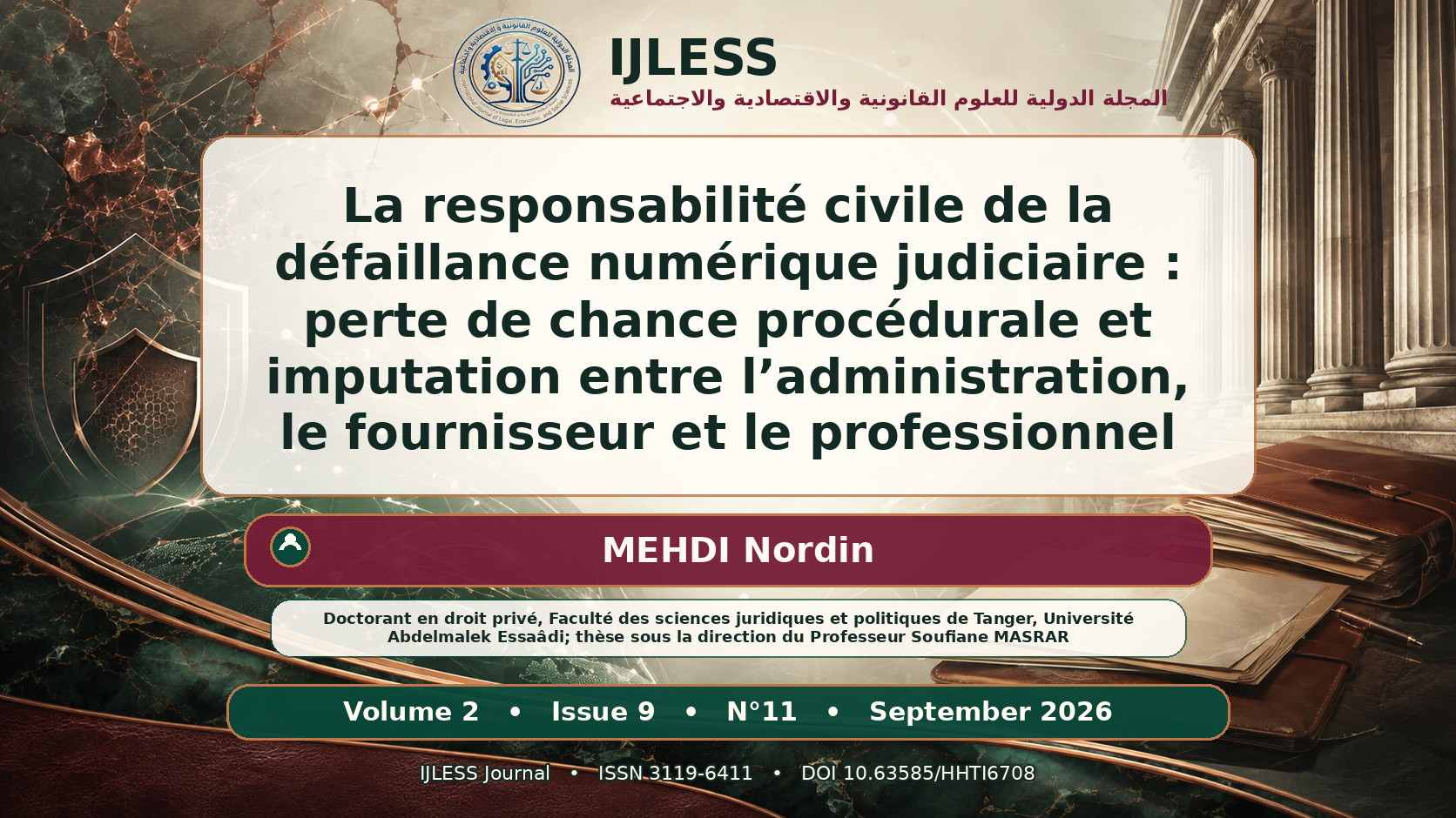 La responsabilité civile de la défaillance numérique judiciaire : perte de chance procédurale et imputation entre l’administration, le fournisseur et le professionnel