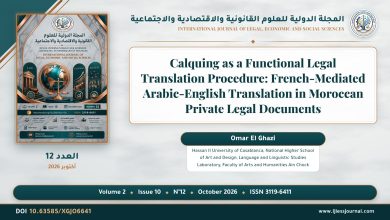 Calquing as a Functional Legal Translation Procedure: French-Mediated Arabic-English Translation in Moroccan Private Legal Documents